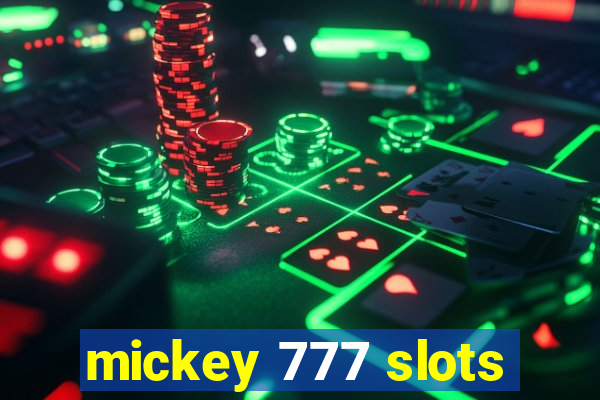 mickey 777 slots